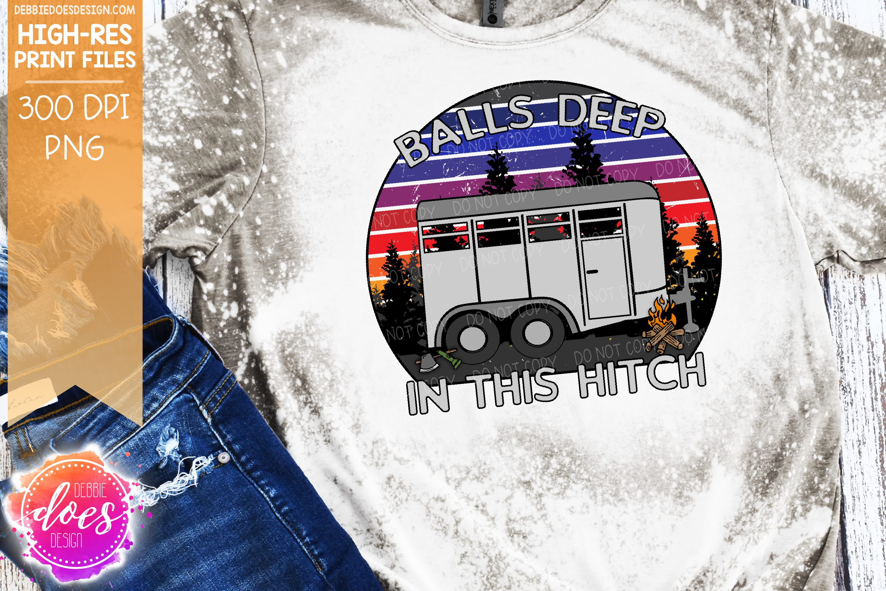 Balls Deep in this Hitch - Horse Trailer - Sublimation/Printable Design