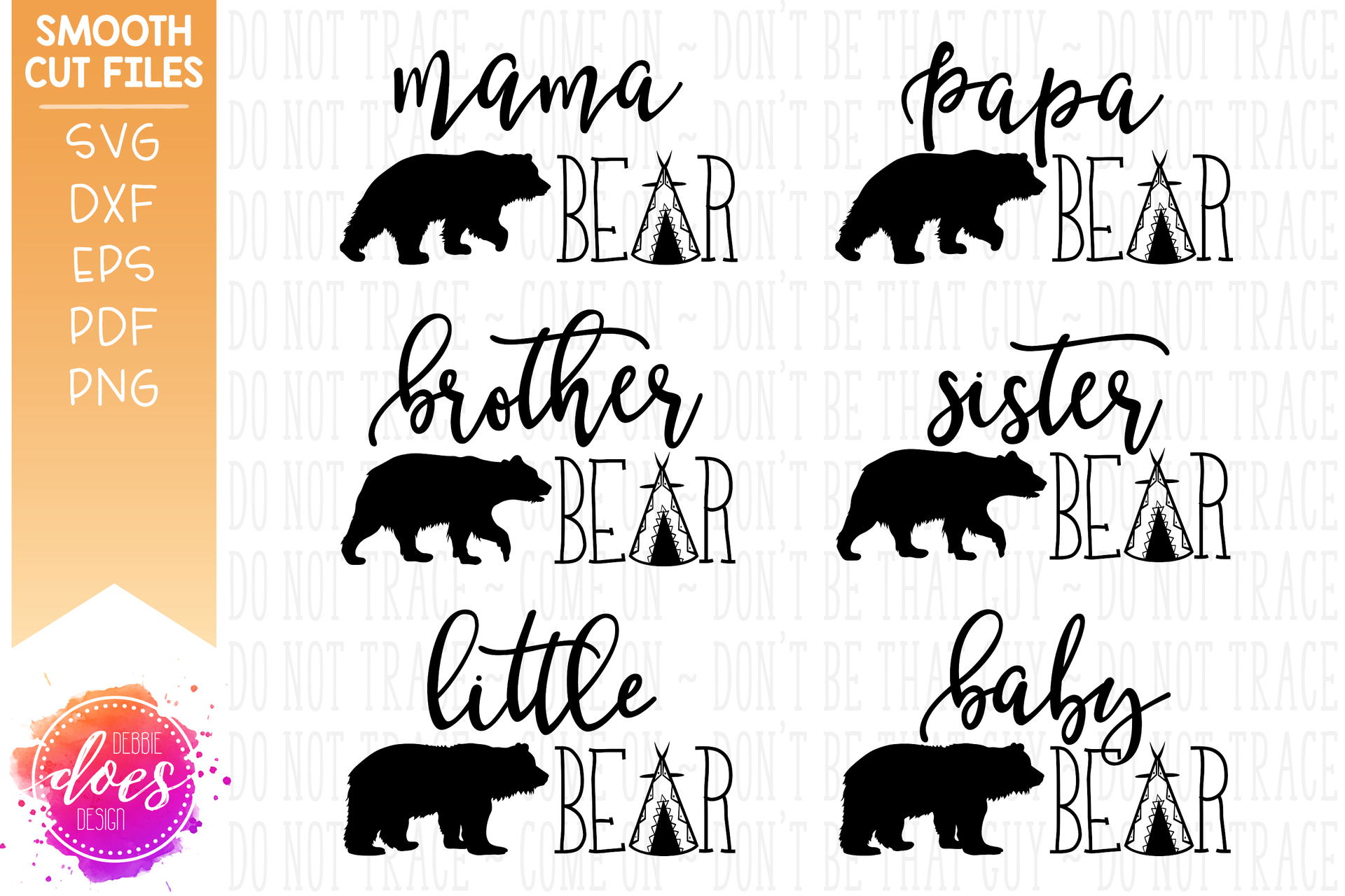 Bear Family Bundle - Mama/Papa/Baby/Brother/Sister/Little - SVG Files ...