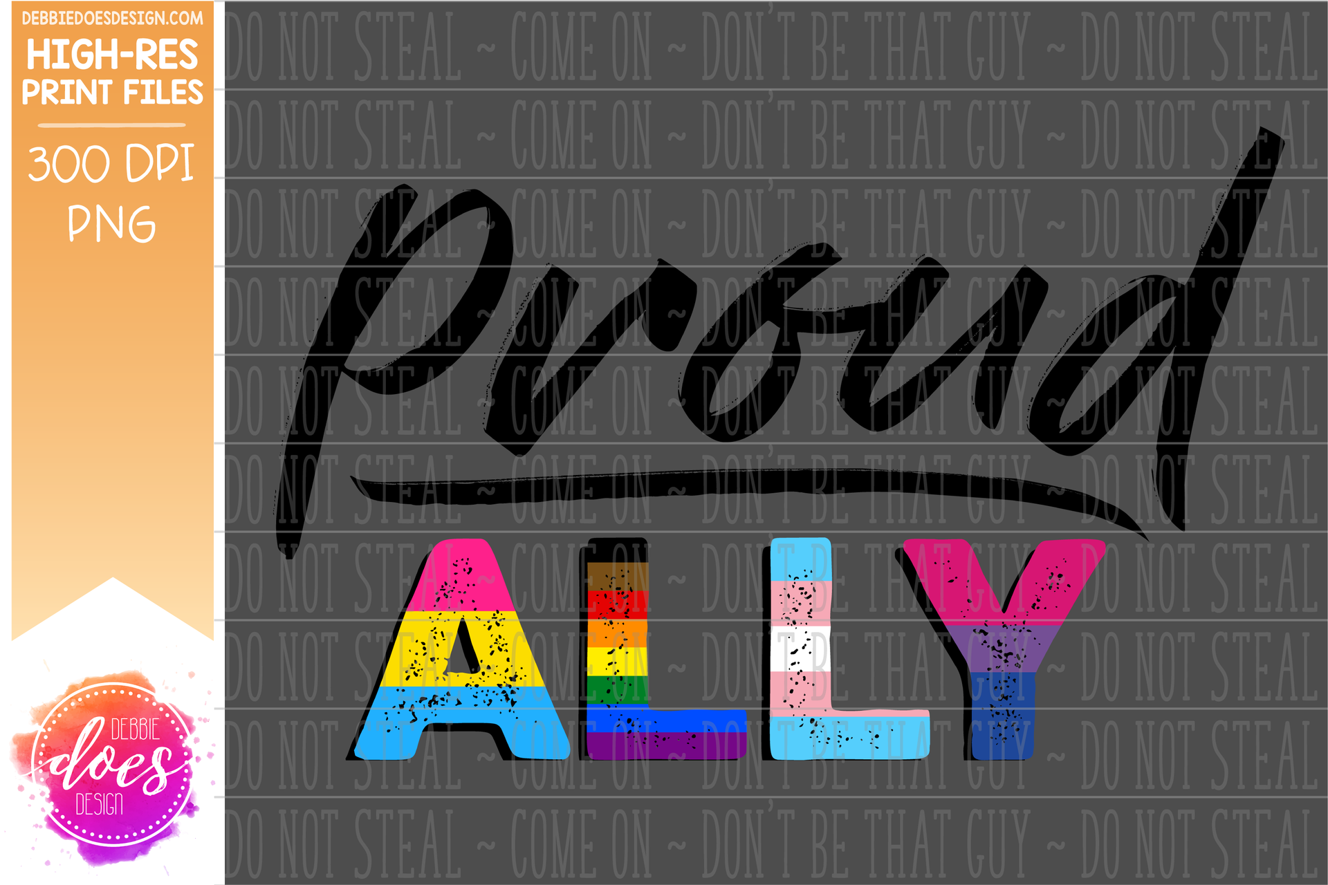 Proud Ally - Pride Flags - (Rough) Sublimation/Printable Design– Debbie ...